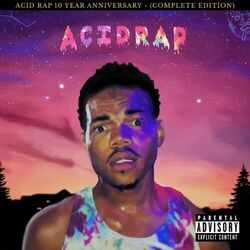 Acid Rap (10th Anniversary - Complete Edition)