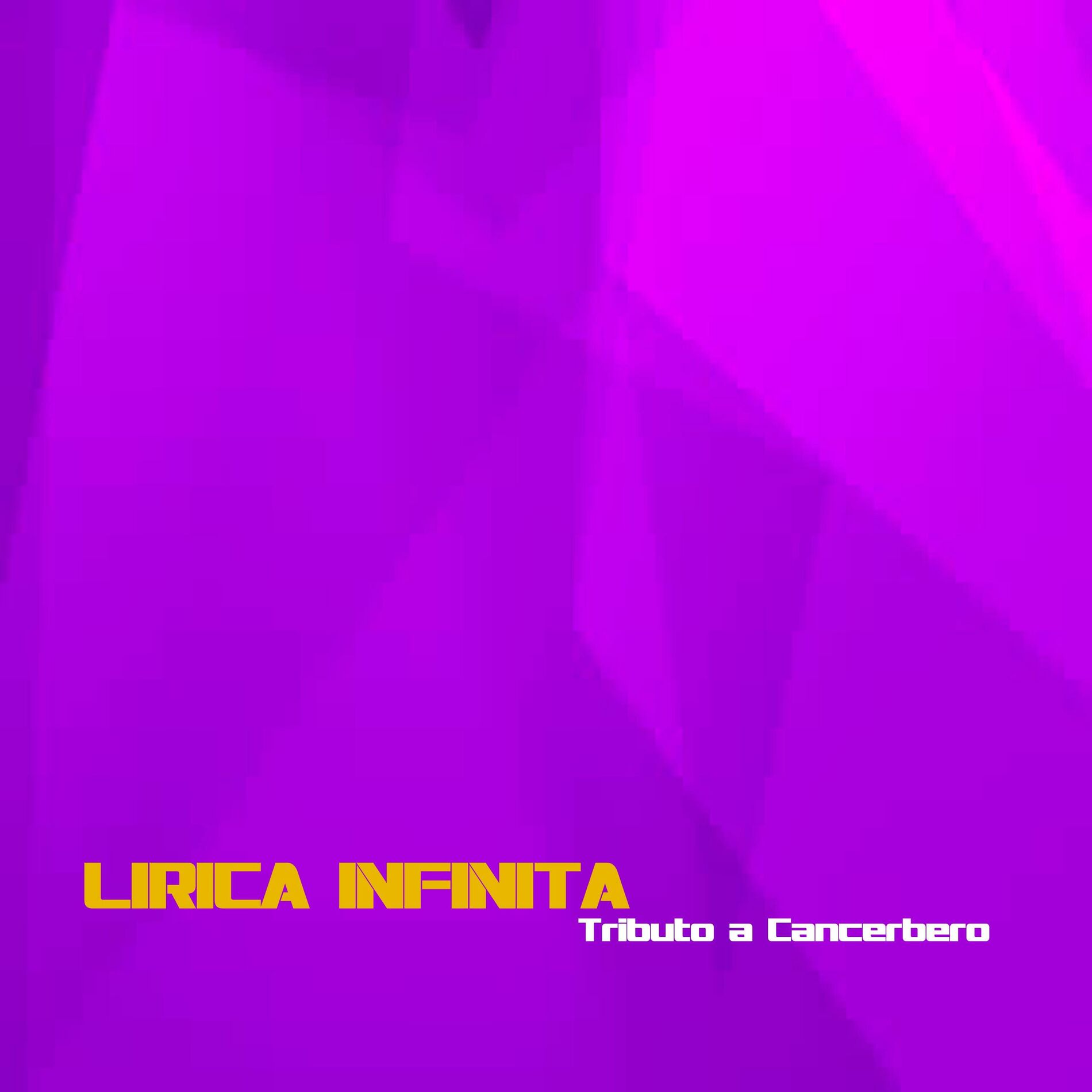 Album cover of Lirica Infinita Tributo a Cancerbero