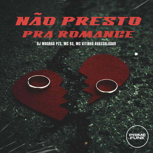 Não Presto pra Romance