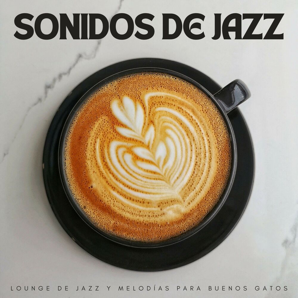 Picture of Sonidos De Jazz: Lounge De Jazz Y Melodías Para Buenos Gatos
