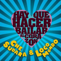 Cover of Hay Que Hacer Bailar al Corazón