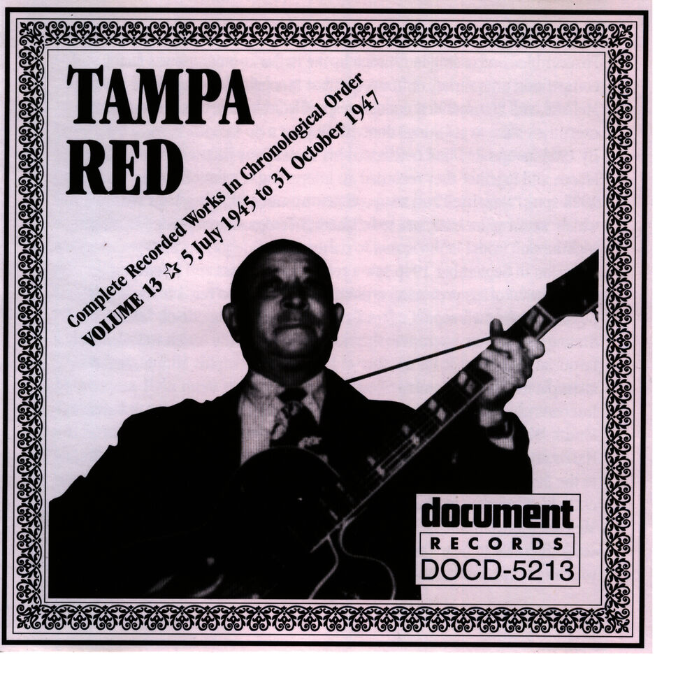 Picture of Tampa Red Vol. 13 1945-1947