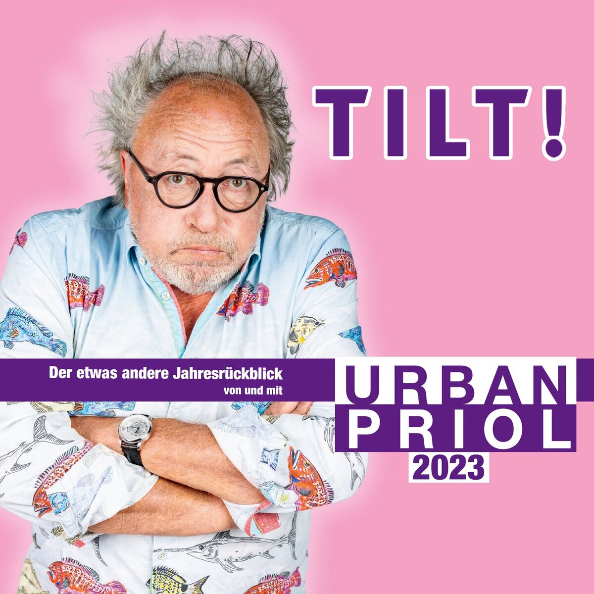 Album cover of TILT! 2023 - Der etwas andere Jahresrückblick von und mit Urban Priol