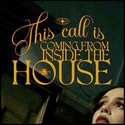 Cover of this call is coming from inside the house