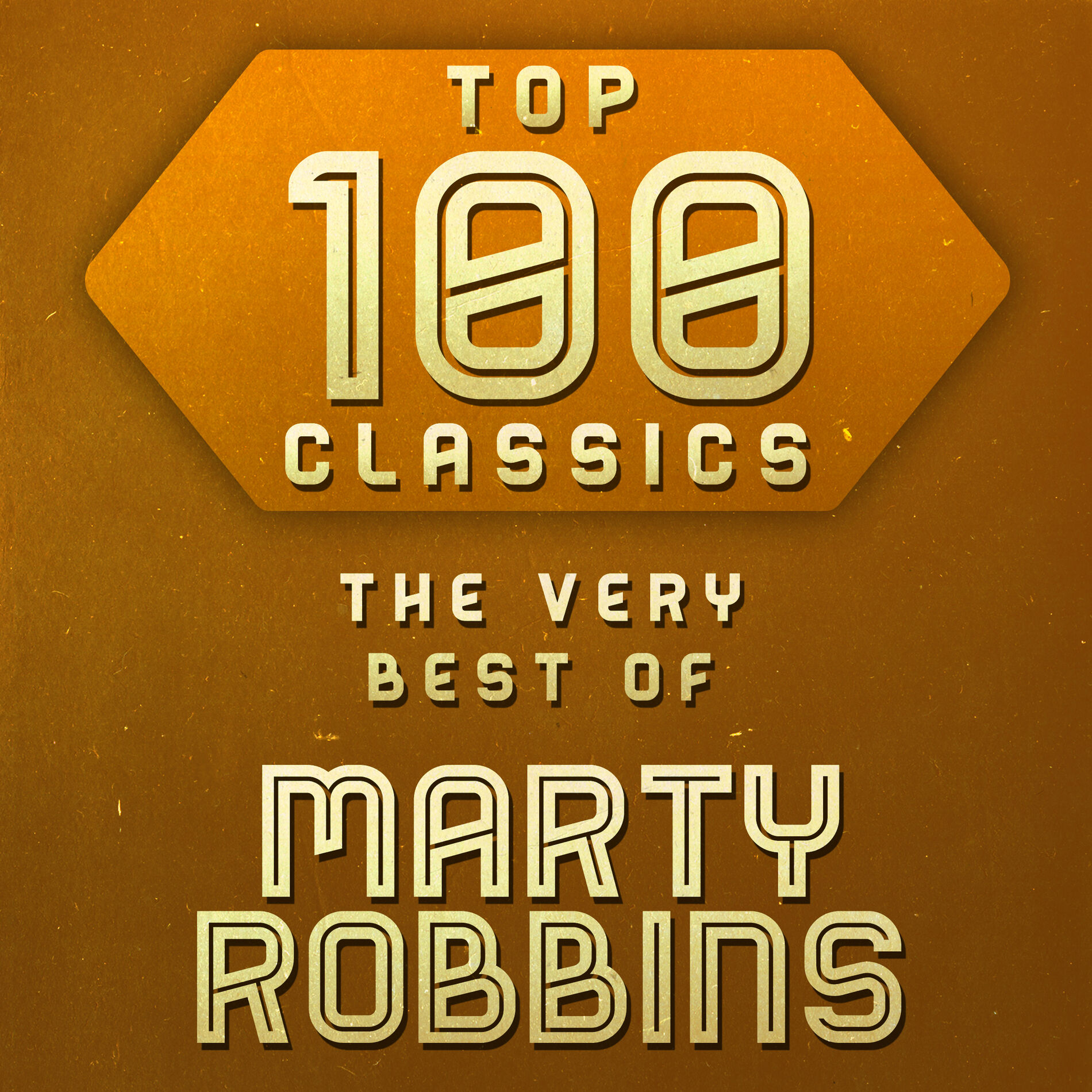 Album cover of Top 100 Classics - The Very Best of Marty Robbins