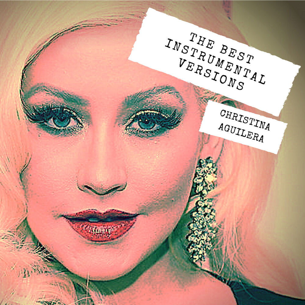 Picture of Christina Aguilera - The Best Instrumental Versions