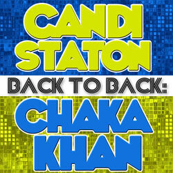 Cover of Back To Back: Candi Staton & Chaka Khan