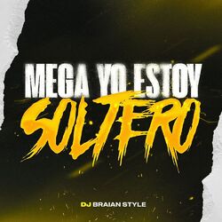 Cover of Mega Yo Estoy Soltero Rkt