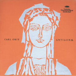 Cover of Orff: Antigonae