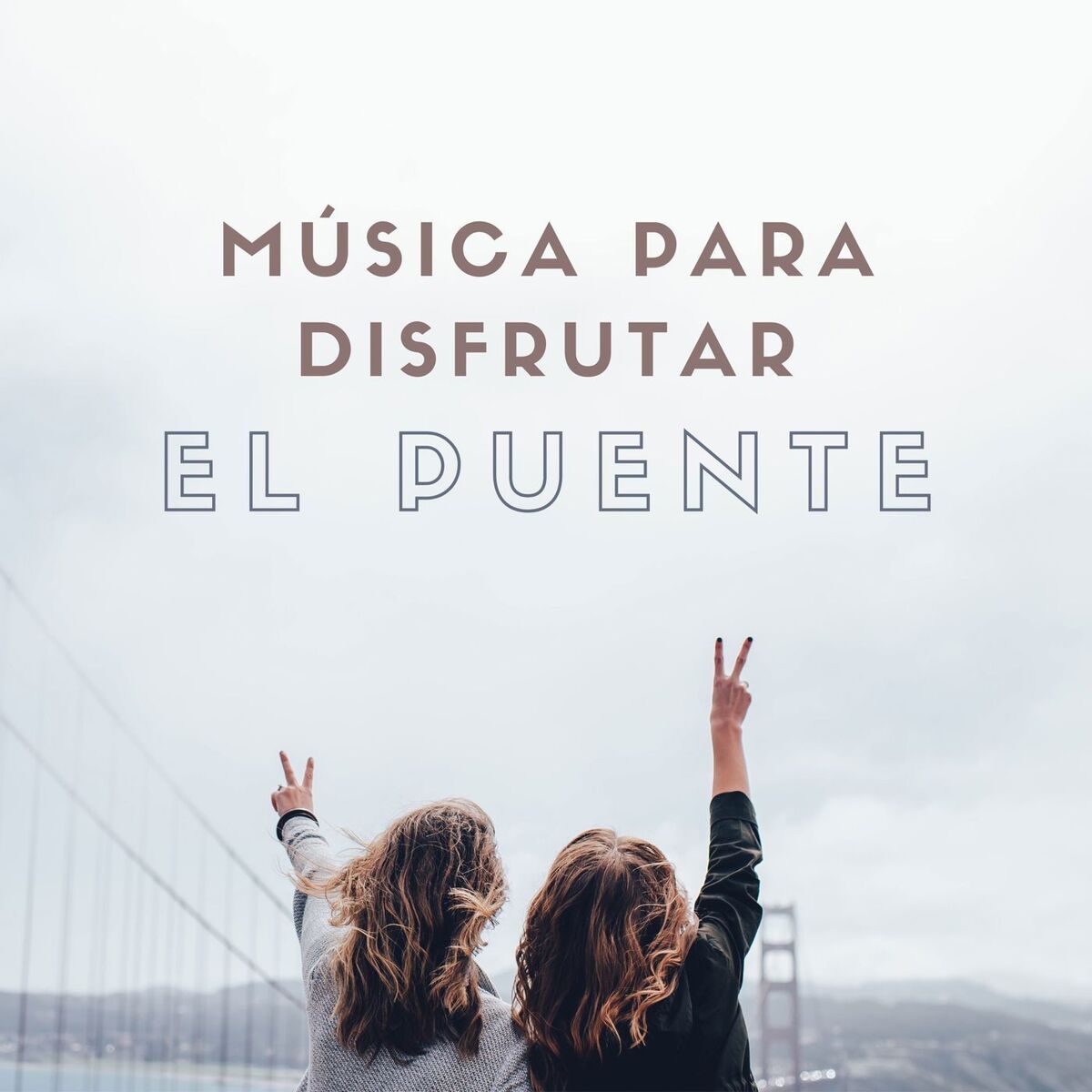Album cover of Música para disfrutar el puente