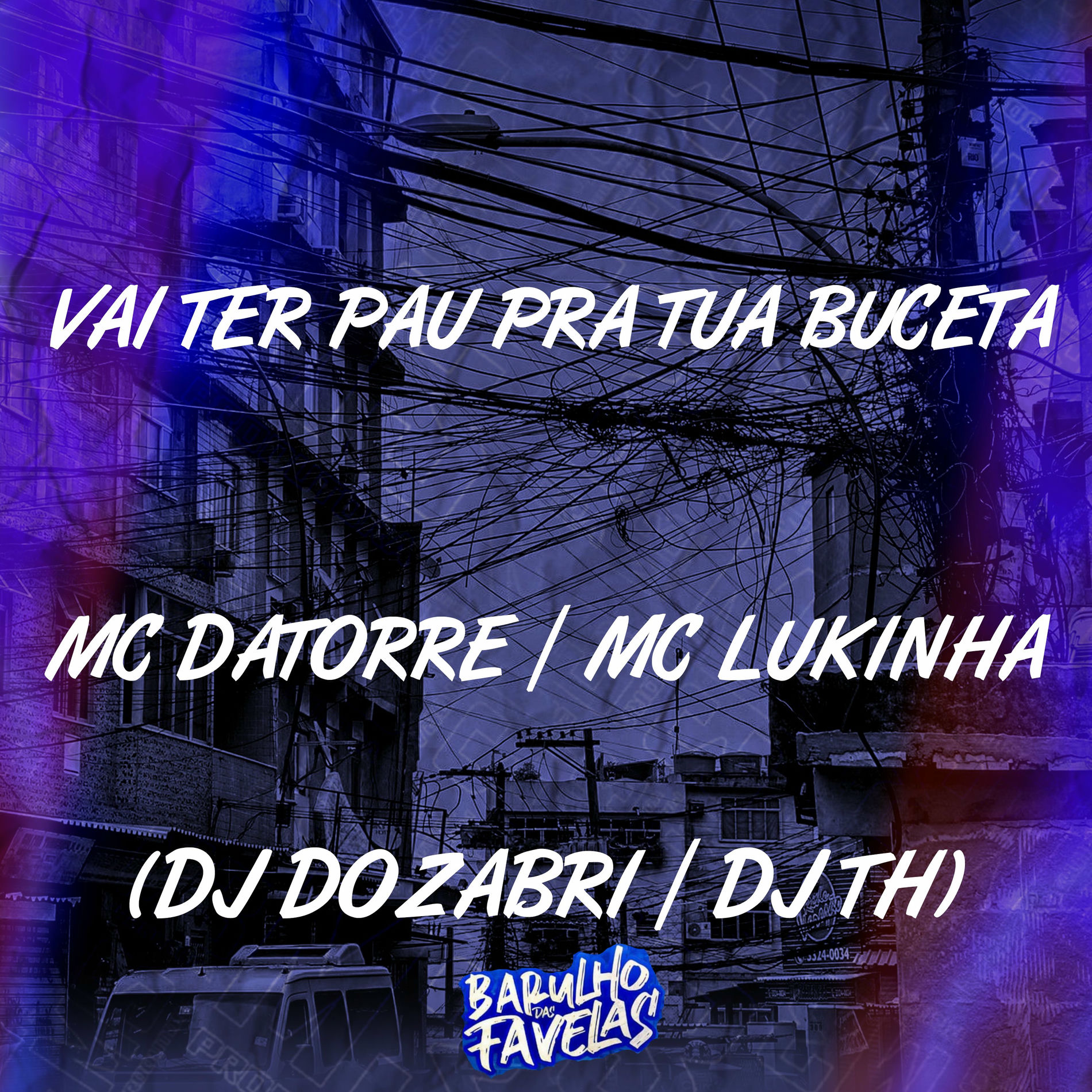 Album cover of Vai Ter Pau pra Tua Buceta
