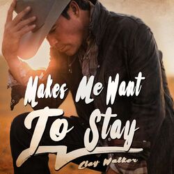 Cover of Makes Me Want to Stay
