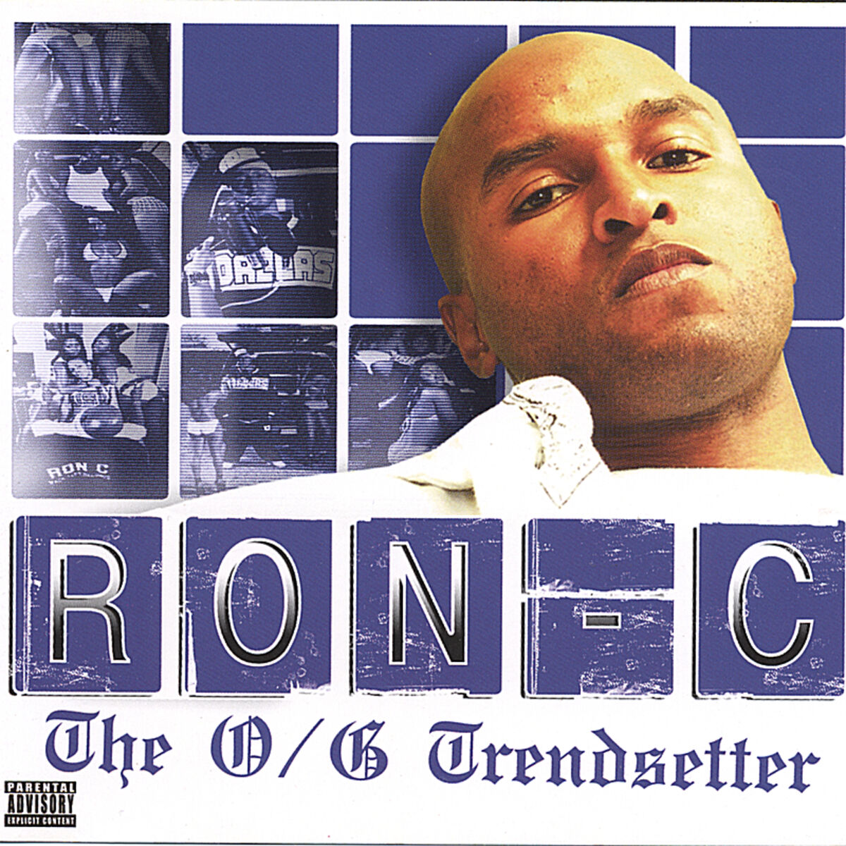 Ron-C: The O/G Trendsetter: CD Ron-C: The O/G Trendsetter: CD