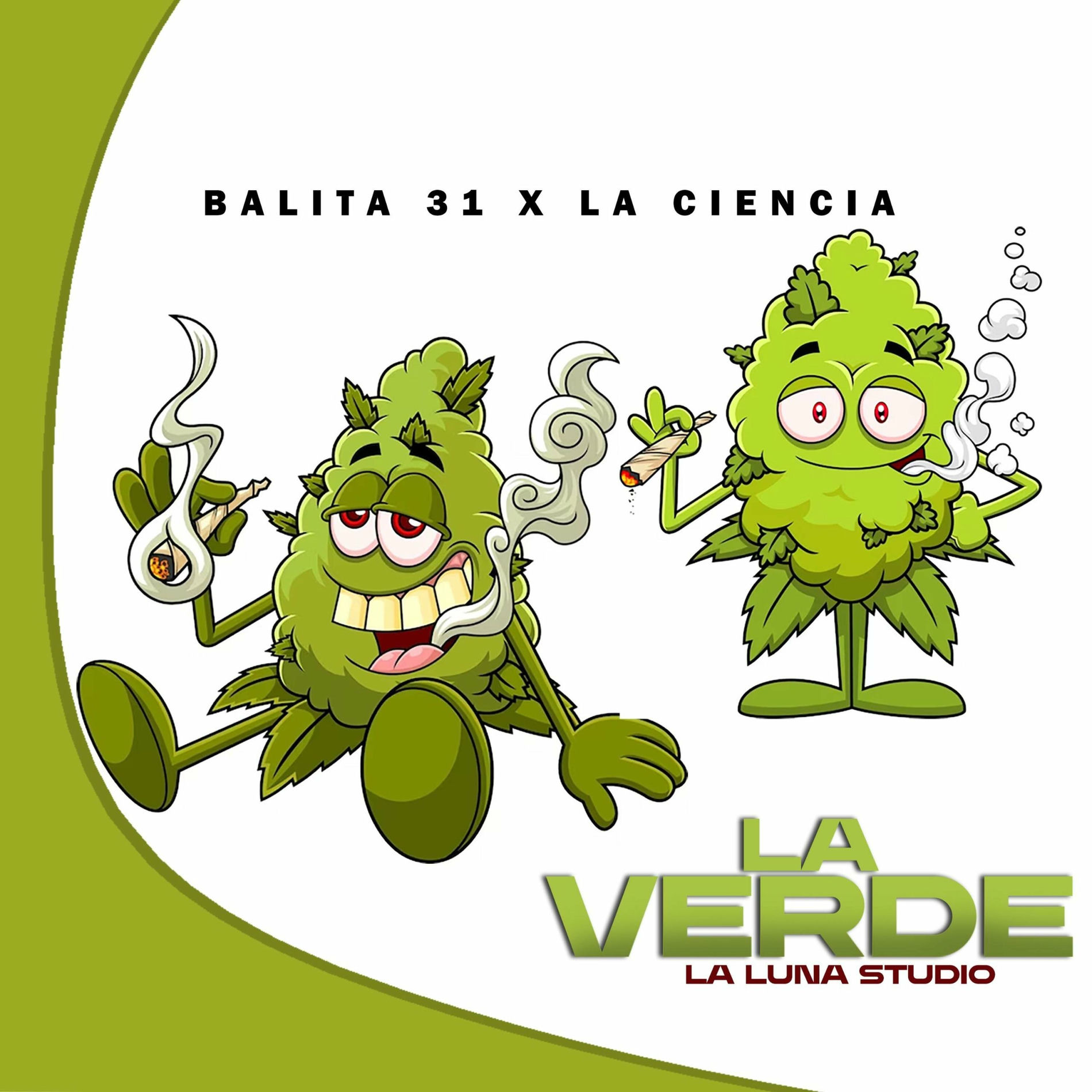 Album cover of La verde (feat. La Ciencia & Balita 31)