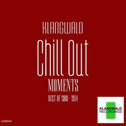 Cover of Chill Out Moments (Best Of 2008 - 2014)