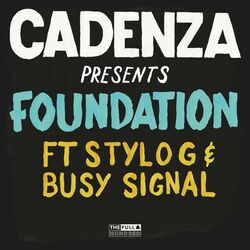 Cover of Foundation (feat. Stylo G & Busy Signal)