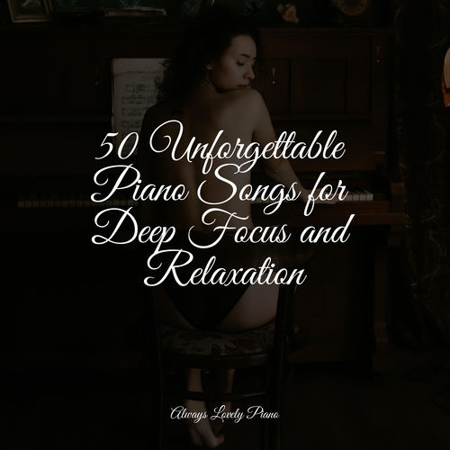 #2022 50 Tracks for Complete Relaxation
