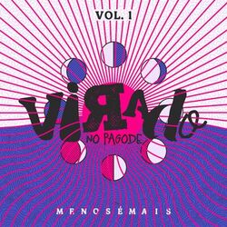 Cover of Virado No Pagode, Vol. 1 (Ao Vivo)