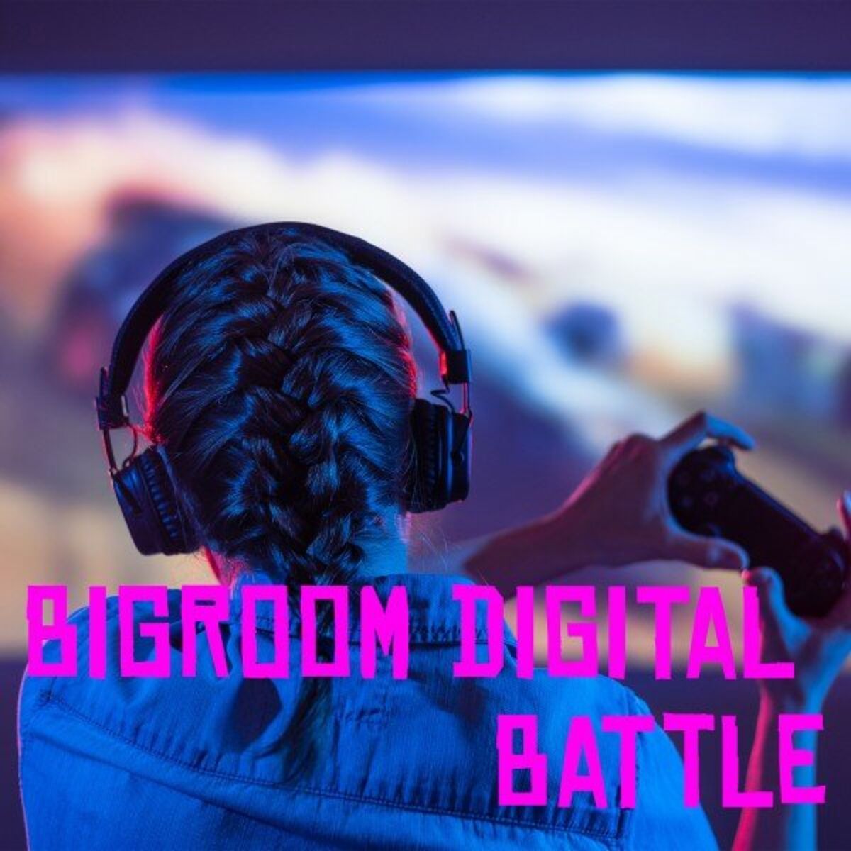 Album cover of Bigroom Digital Battle