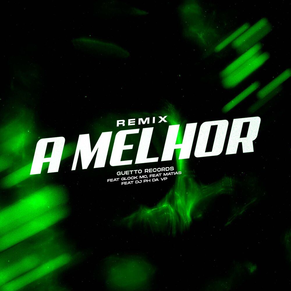 Picture of A MELHOR (Remix)