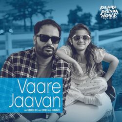 Cover of Vaare Jaavan (From "Daaru Na Peenda Hove")