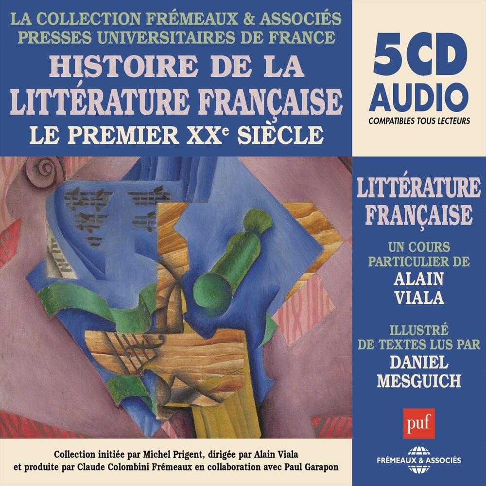 Picture of Histoire de la littérature française - Le premier XXe siècle (Presses Universitaires de France)