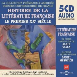 Cover of Histoire de la littérature française - Le premier XXe siècle (Presses Universitaires de France)