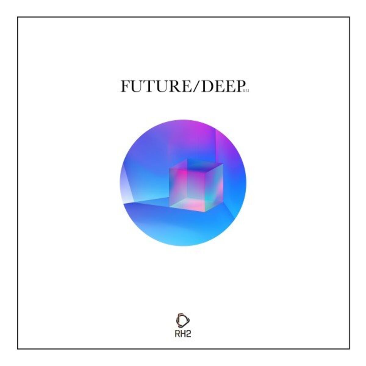 Album cover of Future/Deep, Vol. 31