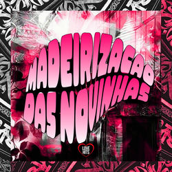 Cover of Madeirização nas Novinha by undefined