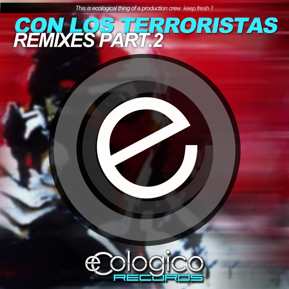Picture of Con Los Terroristas Remixes Part.2
