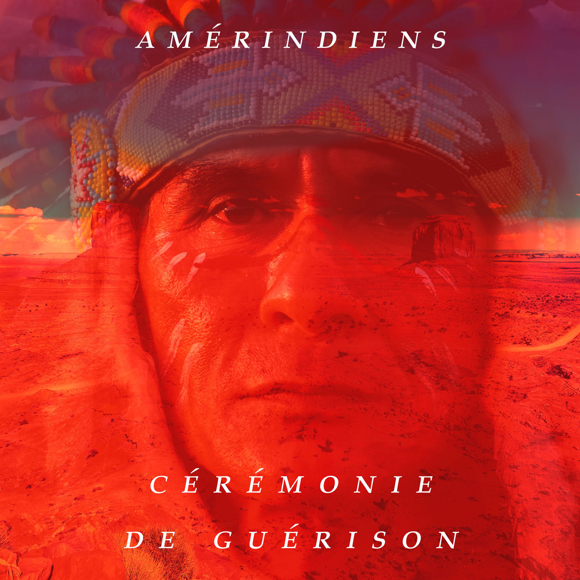 Album cover of Amérindiens Cérémonie de Guérison: Vibrations Chamaniques Magique