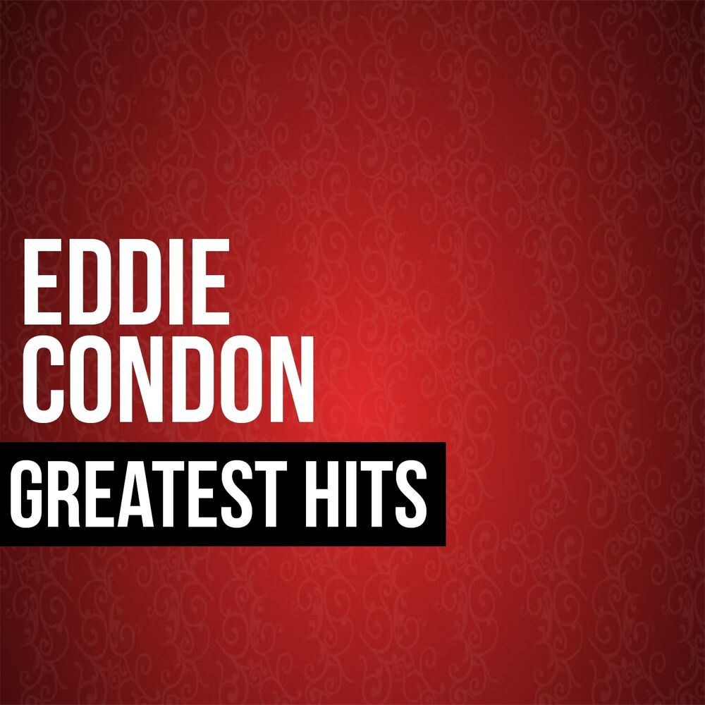 Picture of Eddie Condon Greatest Hits