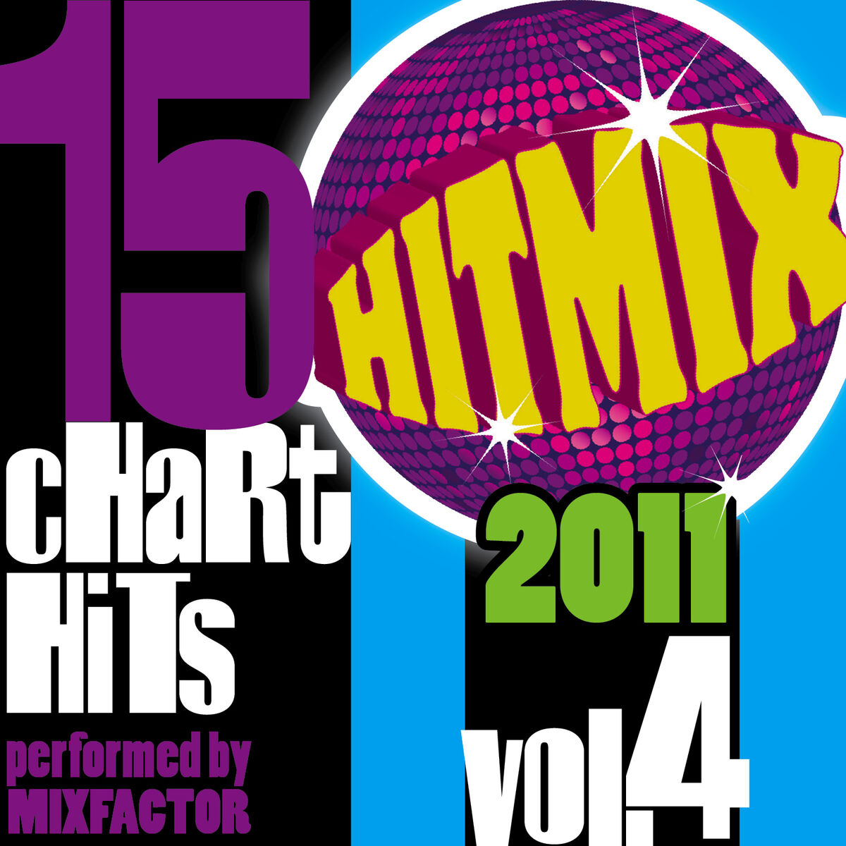 Album cover of Hit Mix 2011 Vol. 4 (15 Chart Hits)