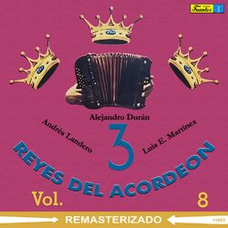 Cover of Tres Reyes del Acordeón, Vol. 8