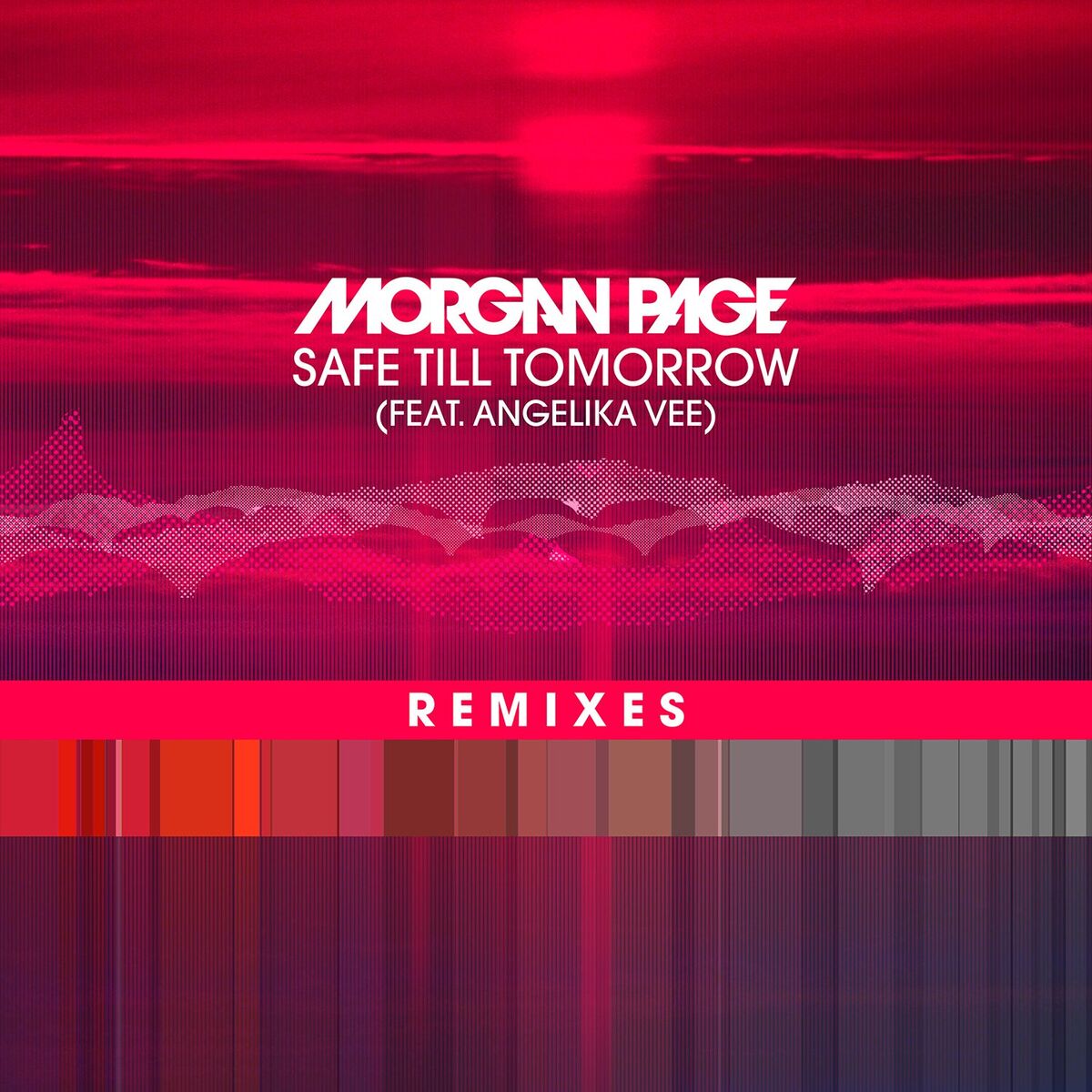 Album cover of Safe Till Tomorrow (Remixes)