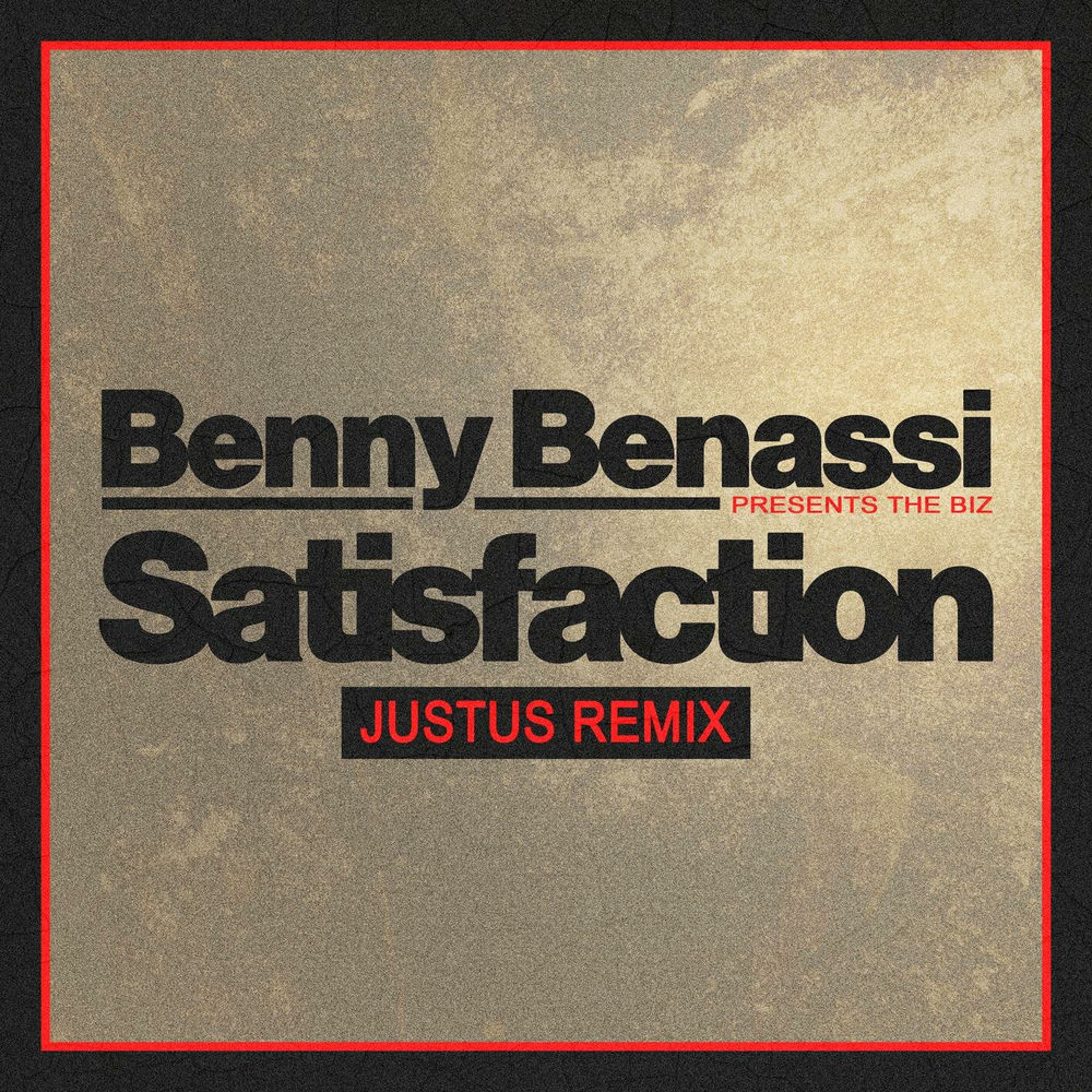 Satisfaction (Justus Remix) cover