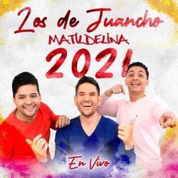 Cover of Los de Juancho en Vivo, Matildelina 2021