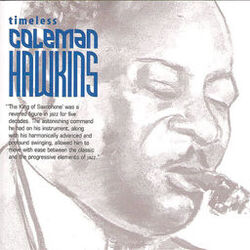 Cover of Timeless: Coleman Hawkins