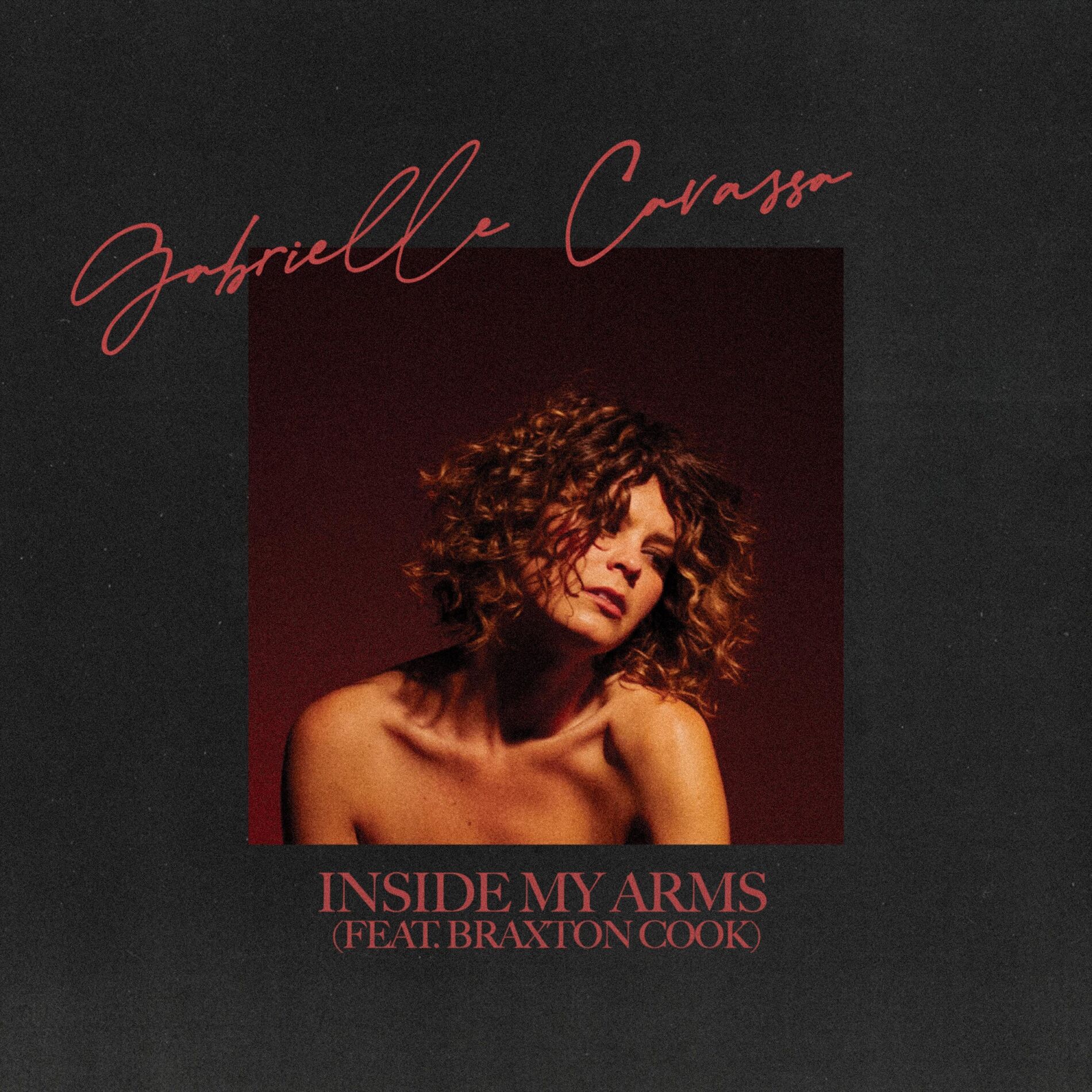 Album cover of Inside My Arms (feat. Braxton Cook)