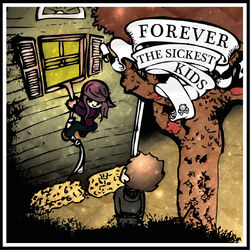 Forever The Sickest Kids (Booklet Version)