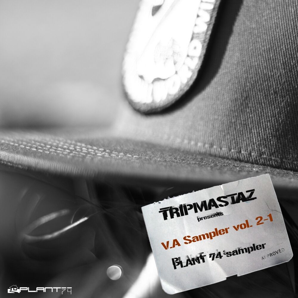 Picture of Tripmastaz Presents Plant 74 Records V / A Sampler, Vol. 2.1