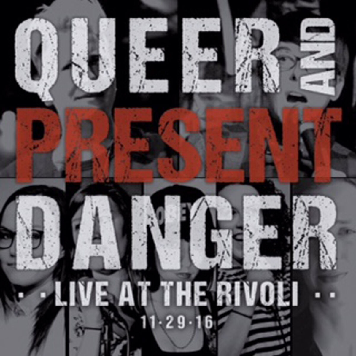 Album cover of Queer and Present Danger (Live)