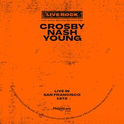 Cover of Crosby, Nash, Young: Live in San Francisco