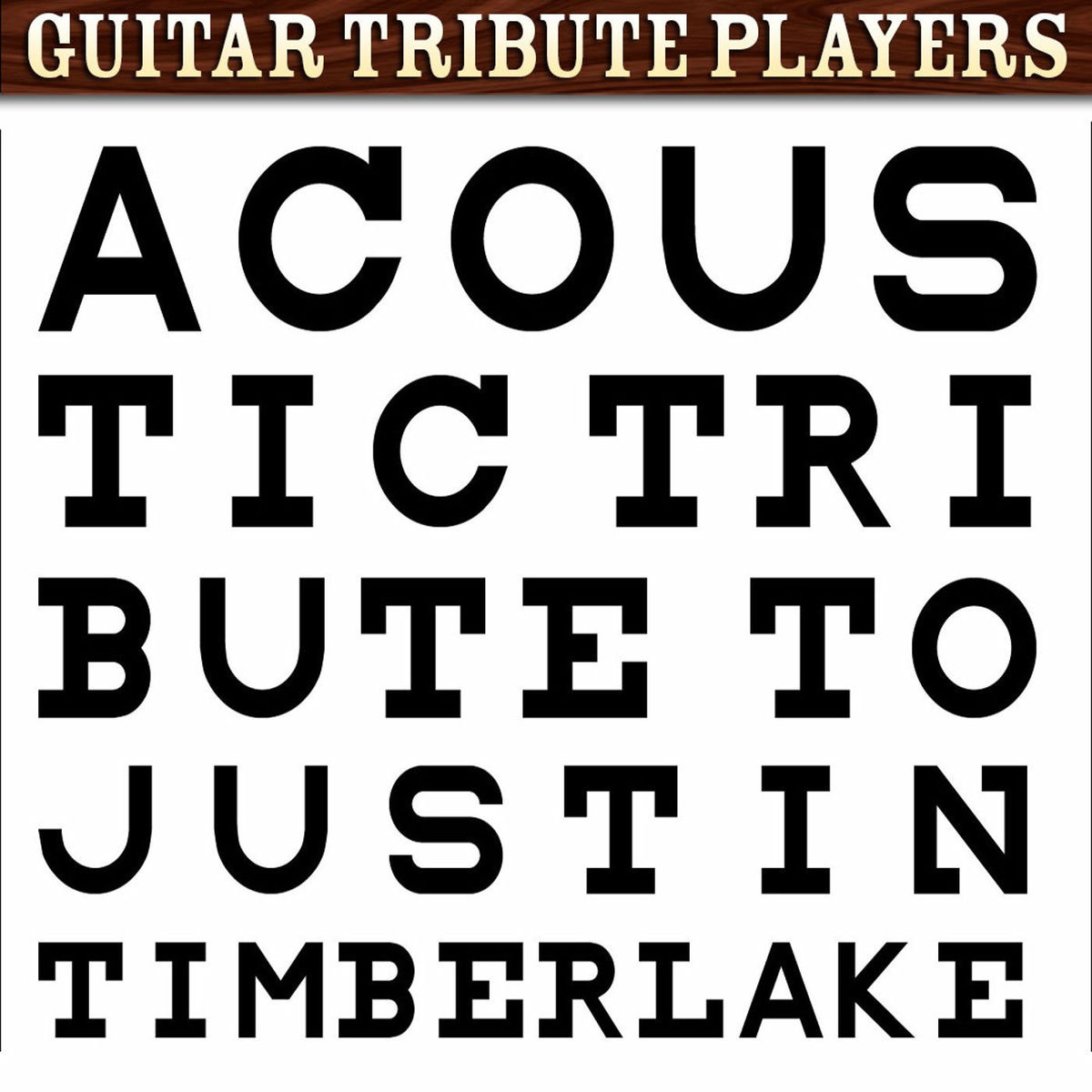 Album cover of Acoustic Tribute to Justin Timberlake
