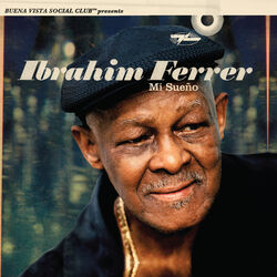 Cover of Mi Sueño (Buena Vista Social Club Presents)