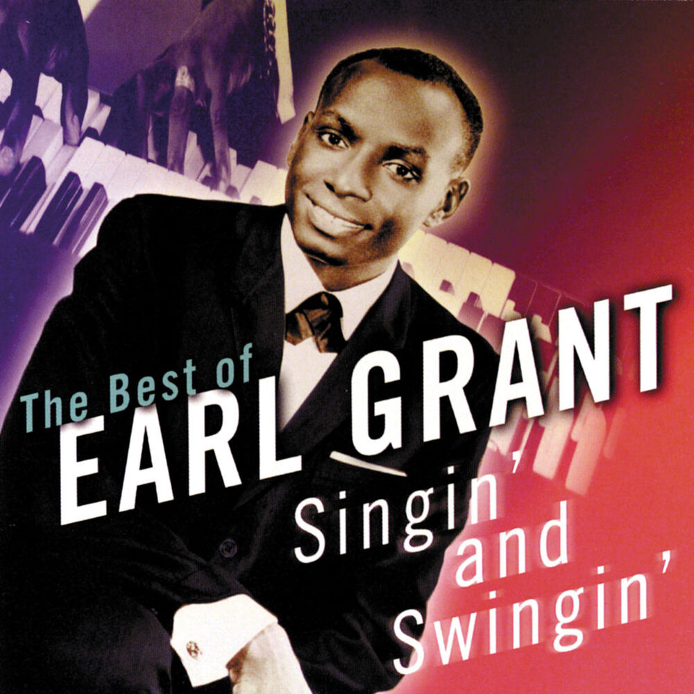 Picture of Singin' & Swingin': The Best Of Earl Grant