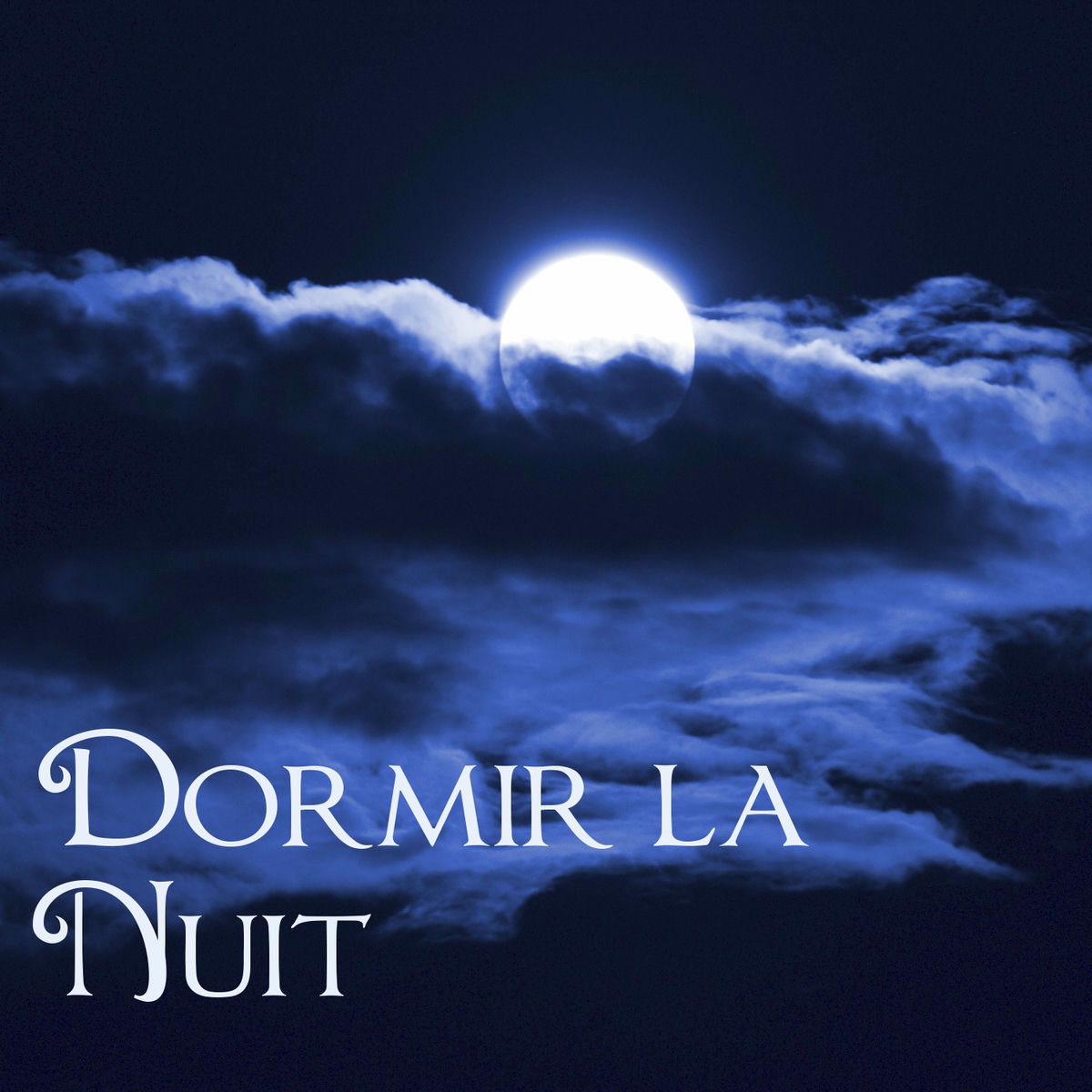 Album cover of Dormir La Nuit – La Musique Apaisante Pour Calmer Des Troubles Du Sommeil Pour Les Bébés Et Les Bambins, Somnifères Naturels, Sons