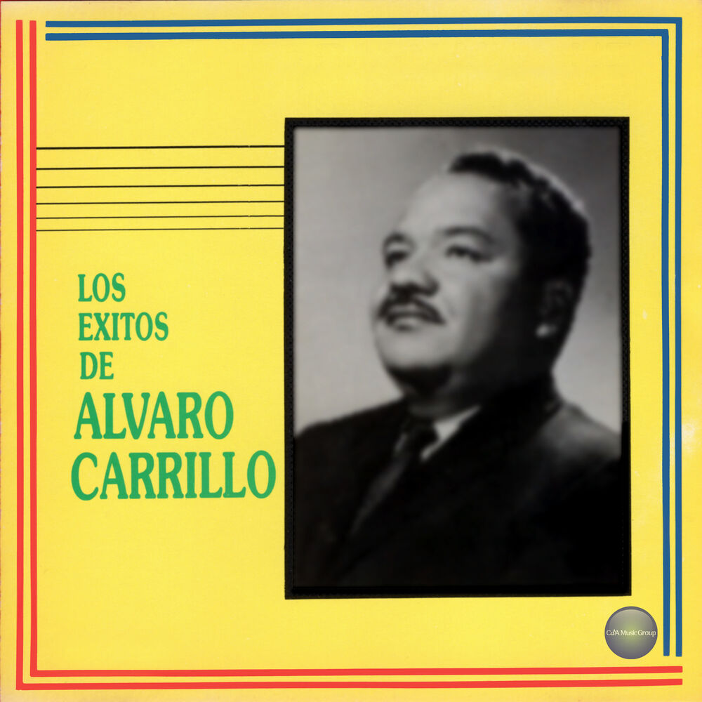 Picture of Los Exitos de Alvaro Carrillo