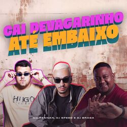 Cover of Cai Devagarinho Até Embaixo (Remix)