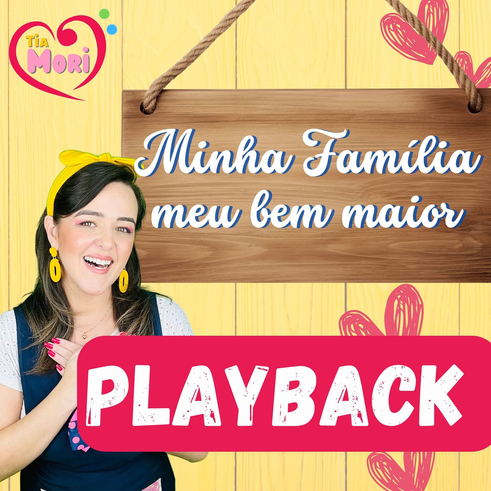 Album cover of Minha Família, Meu Bem Maior (Playback)